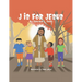 J Is for Jesus