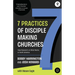 7 Practices of Disciple Making Churches: New Research on What Works in North America