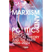 Marxism and Politics: Essays on Critical Theory 2006-2024