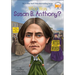 Who Was Susan B. Anthony?
