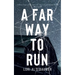 A Far Way to Run