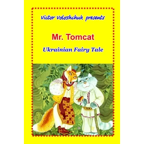 Mr. Tomcat: Ukrainian fairy tale