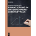 Finanzierung im Unternehmenslebenszyklus
