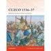 Cuzco 1536-37: Battle for the Heart of the Inca Empire