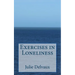 Exercises in Loneliness