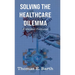 Solving the Healthcare Dilemma - 2026, A Modest Proposal