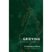 Grieving: Dispatches from a Wounded Country