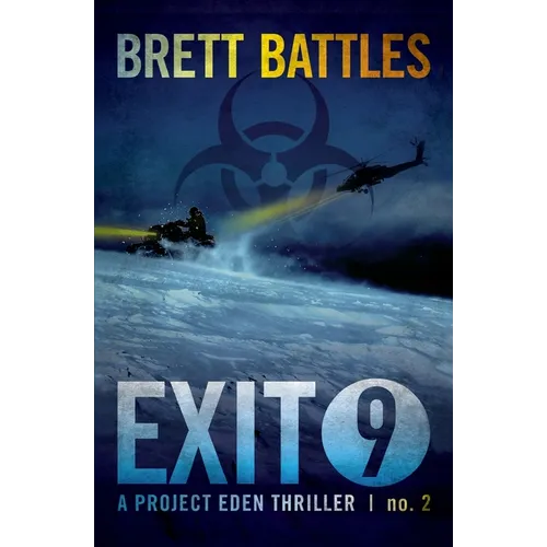 Exit 9: A Project Eden Thriller