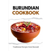 Burundian Cookbook: Traditional Recipes from Burundi
