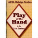 Play of the Hand in the 21st Century: The Diamond Series