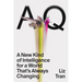 Aq: A New Kind of Intelligence for a World That's Always Changing