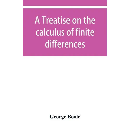 A treatise on the calculus of finite differences