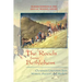 The Roads from Bethlehem: Christmas Literature from Writers Ancient and Modern