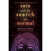 Sara and the Search for Normal