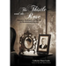 The Thistle and the Rose: Romance, Railroads, and Big Oil in Revolutionary Mexico