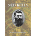Selected Poems of Ned Kelly