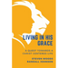 Living in His Grace