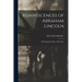 Reminiscences of Abraham Lincoln: by Distinguished Men of His Time; 1