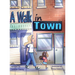 A Walk in Town