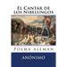 El Cantar de los Nibelungos: Poema aleman