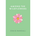 Among the Wildflowers