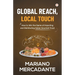 Global Reach Local Touch