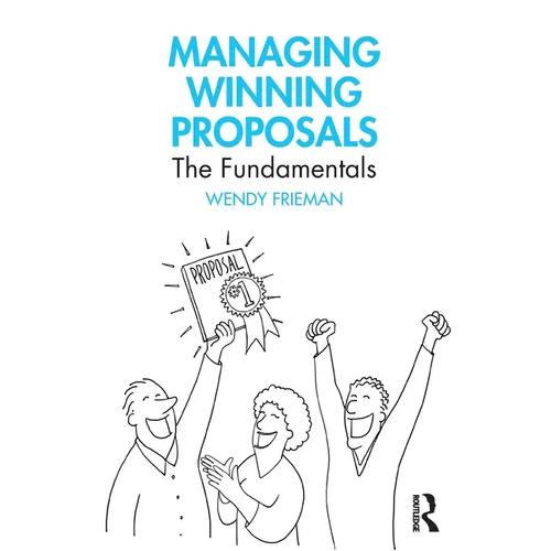 Managing Winning Proposals: The Fundamentals
