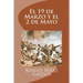 El 19 de Marzo y el 2 de Mayo