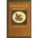 Woodcock Shooting