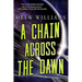 A Chain Across the Dawn