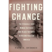 Fighting Chance: The Struggle Over Woman Suffrage and Black Suffrage in Reconstruction America