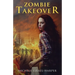 Zombie Takeover: Book One of the Candace Marshall Chronicles
