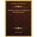 The Hebrew Genius As Exhibited In The Old Testament
