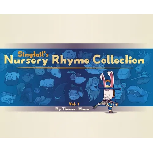 Singtail's Nursery Rhyme Collection: Vol.1