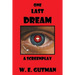 One Last Dream: A Screenplay
