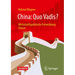 China: Quo Vadis?: Wirtschaftspolitische Entwicklung Chinas