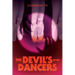The Devil's in the Dancers