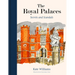 The Royal Palaces: Secrets and Scandals