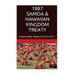 1887 SAMOA & The HAWAIIAN KINGDOM TREATY: Hawaii War Report 2016-2017