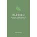 Blessed: A 30-Day Devotional to Encourage Your Life