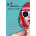 Sshhh...Calm your Anxiety...: A Step-By-Step Guide to Facing Life's Challenges, Learn to handle situations and Accept Yourself.