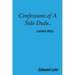 Confessions of A Side Dude..: Lamar's Story.