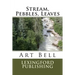 Stream, Pebbles, Leaves