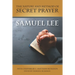 The Nature and Method of Secret Prayer