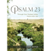 Psalm 23: Through Your Darkest Valley, God Is with You