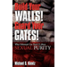 Build Your Walls! Guard Your Gates!