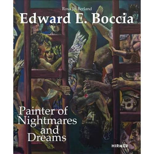Edward E. Boccia: Painter of Nightmares and Dreams