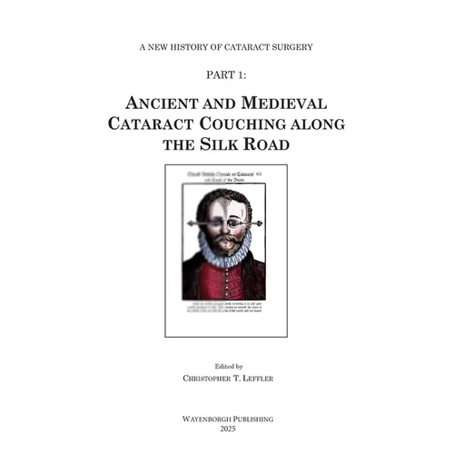 Ancient and Medieval Cataract Couching along the Silk Road