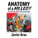 Anatomy of a Melody: The Interactive Guide to Jazz Improvisation