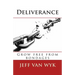 Deliverance: Grow free from bondages